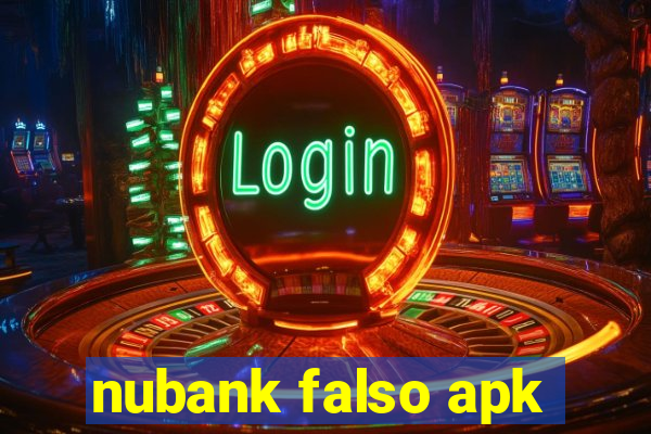 nubank falso apk